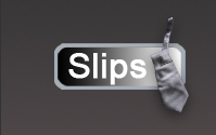 slips